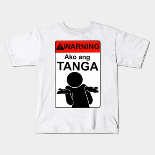 Ako ang TANGA Kids T-Shirt